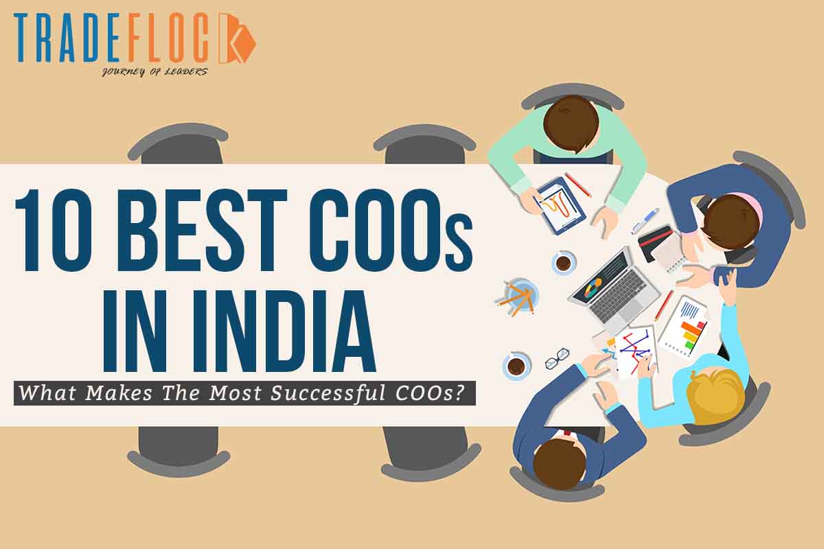 10 Best COOs in India | Shortlisting Criteria TradeFlock