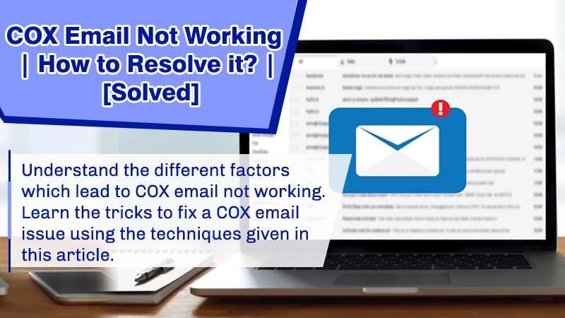 COX Email Not Working | How to Resolve it? [Solved]