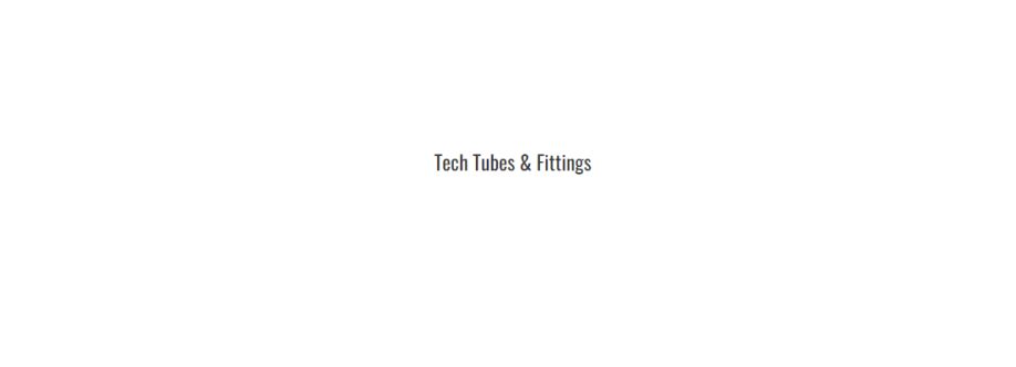 TECH TUBES FITTINGS Cover Image