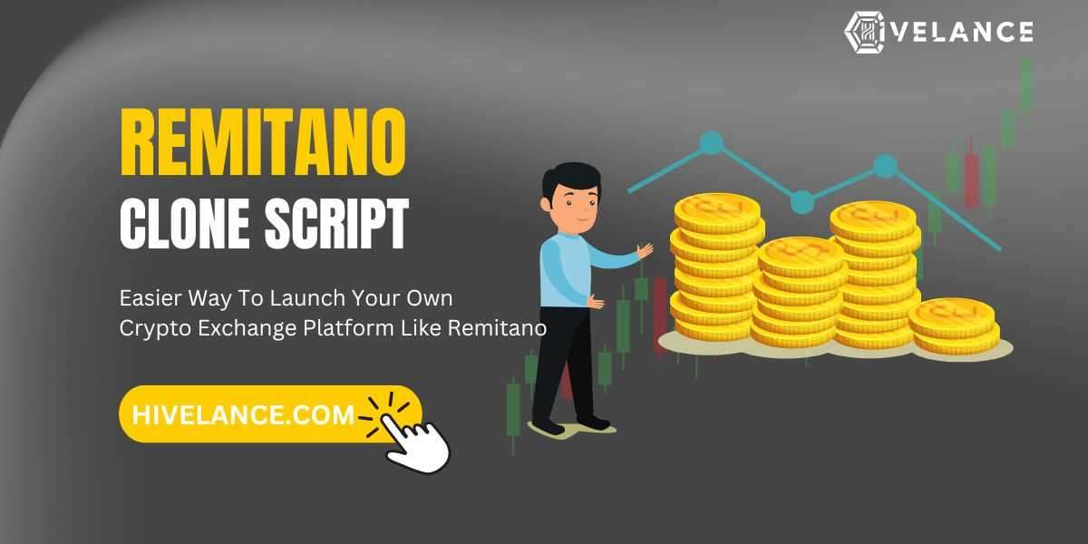 Launch Your Own Customized P2P Crypto Exchange Platform like Remitano