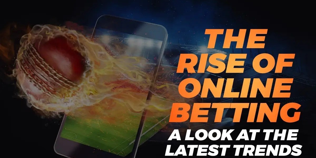 The Rise of Online Betting: A Look at the Latest Trends