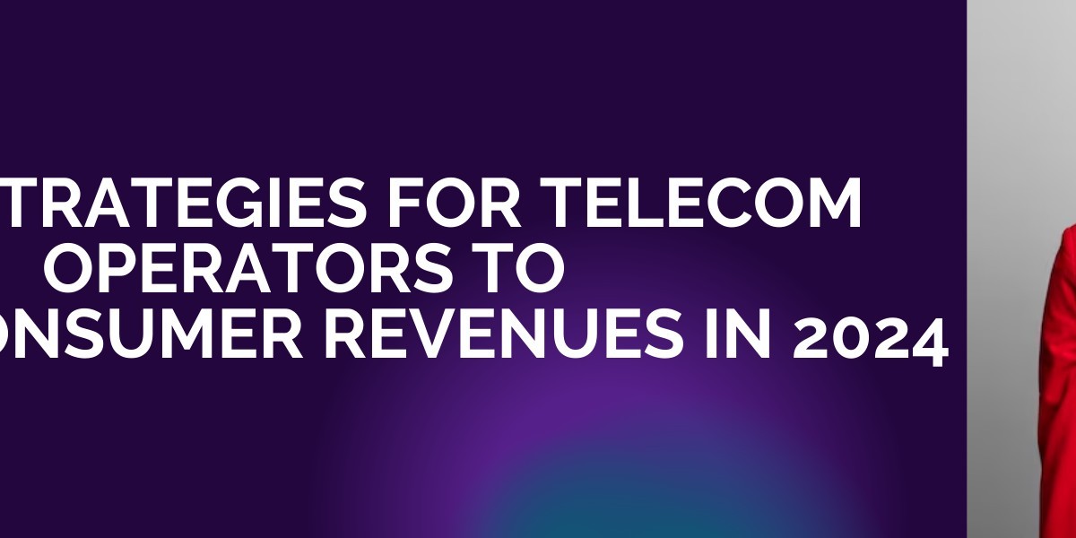 Top 5 Strategies for Telecom Operators to Boost Consumer Revenues in 2024