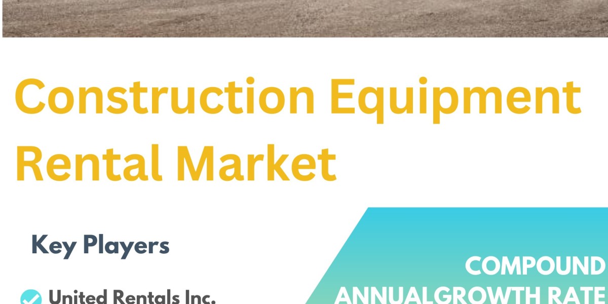 Construction Equipment Rental Market Unleashed: Exploring Trends, Drivers, and Demand Factors